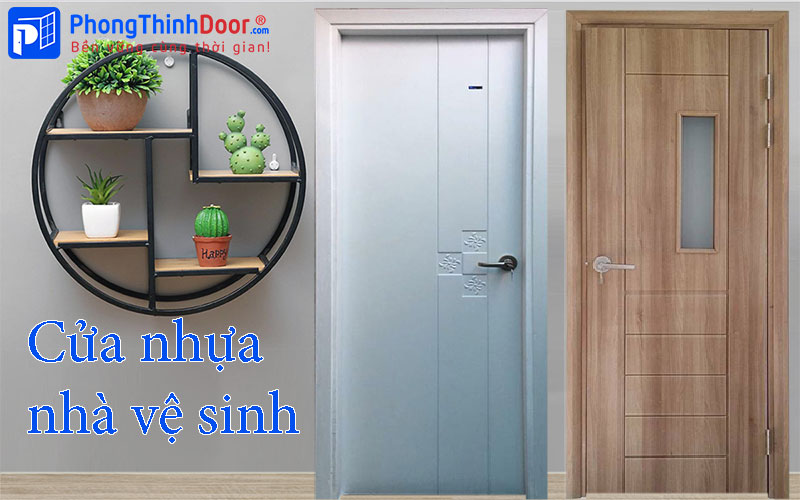 Cửa nhà vệ sinh bằng nhựa✓Lựa chọn mẫu cửa đẹp - Phong Thịnh Door®